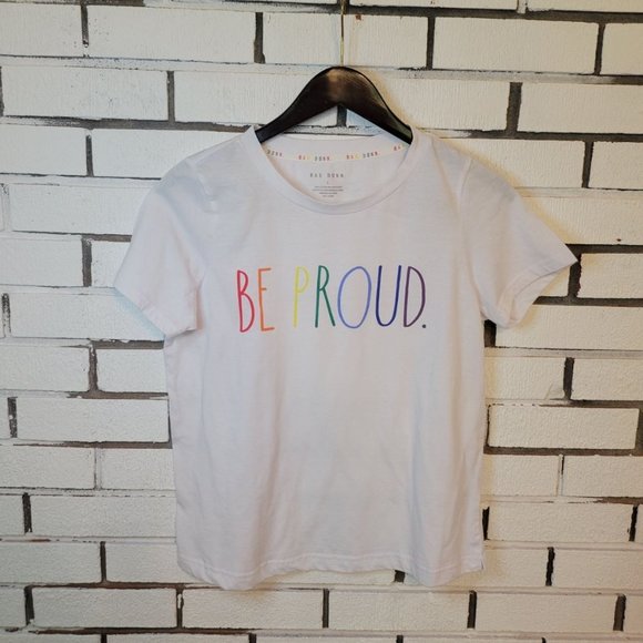 NWT Rae Dunn Be Proud Tshirt Small - Picture 1 of 4